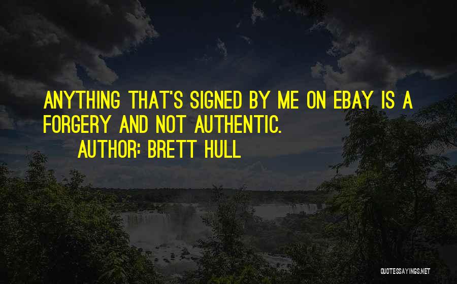 Ebay Quotes By Brett Hull