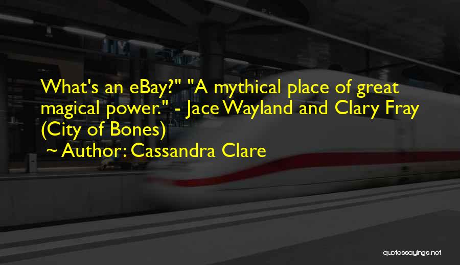 Ebay Quotes By Cassandra Clare