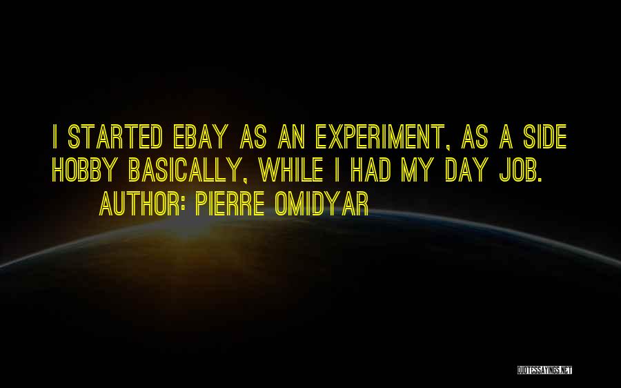 Ebay Quotes By Pierre Omidyar