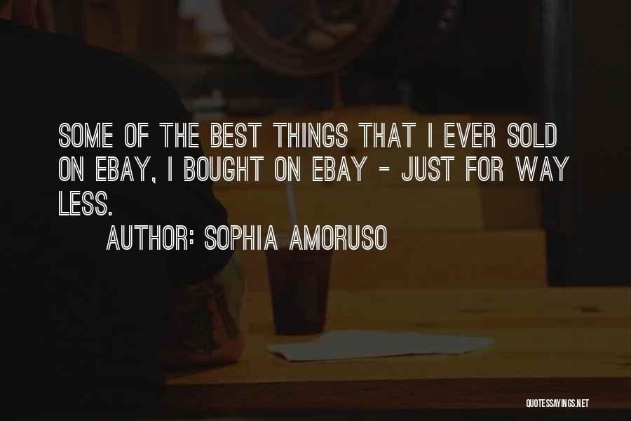 Ebay Quotes By Sophia Amoruso