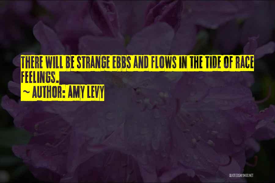 Ebb And Flow Quotes By Amy Levy