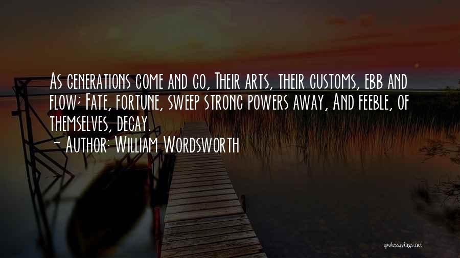 Ebb And Flow Quotes By William Wordsworth