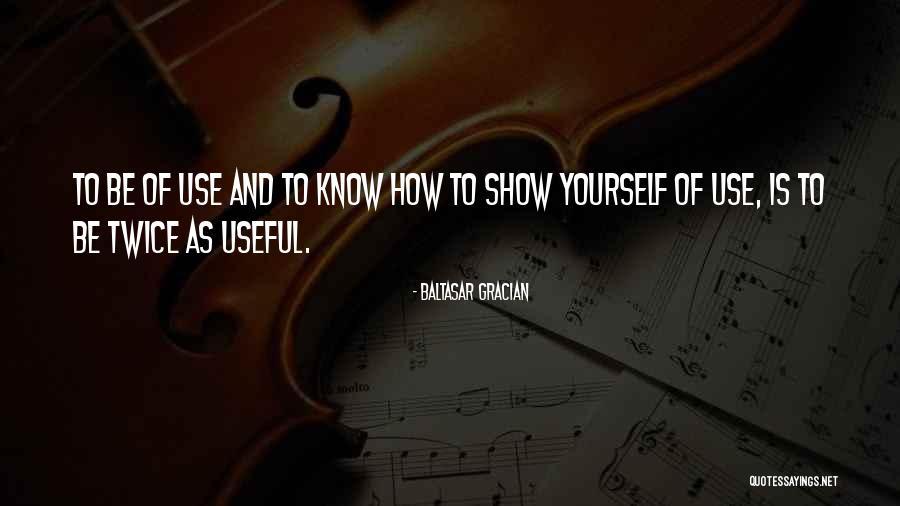 Ebba Forsberg Quotes By Baltasar Gracian Ebba Forsberg Quotes By Baltasar Gracian
