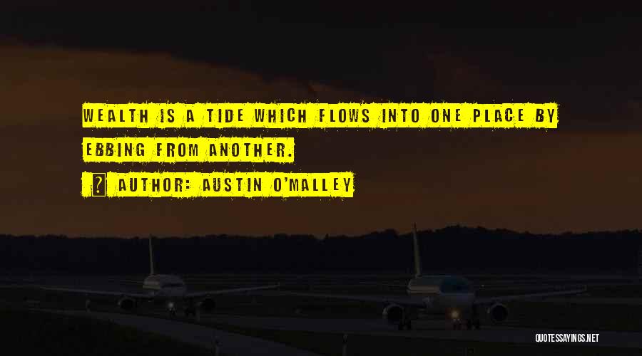 Ebbing Quotes By Austin O'Malley