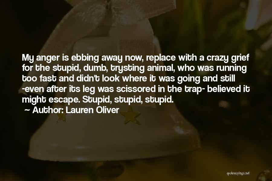 Ebbing Quotes By Lauren Oliver