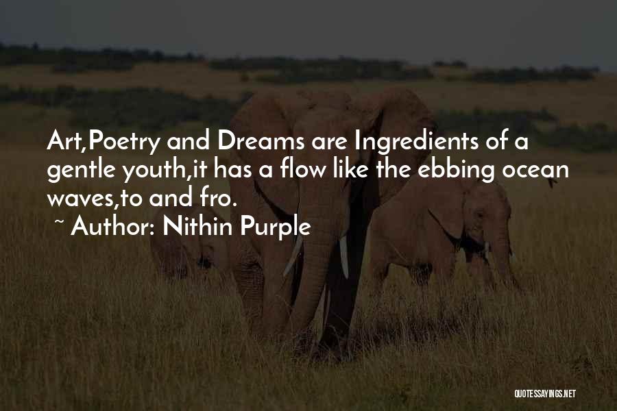 Ebbing Quotes By Nithin Purple