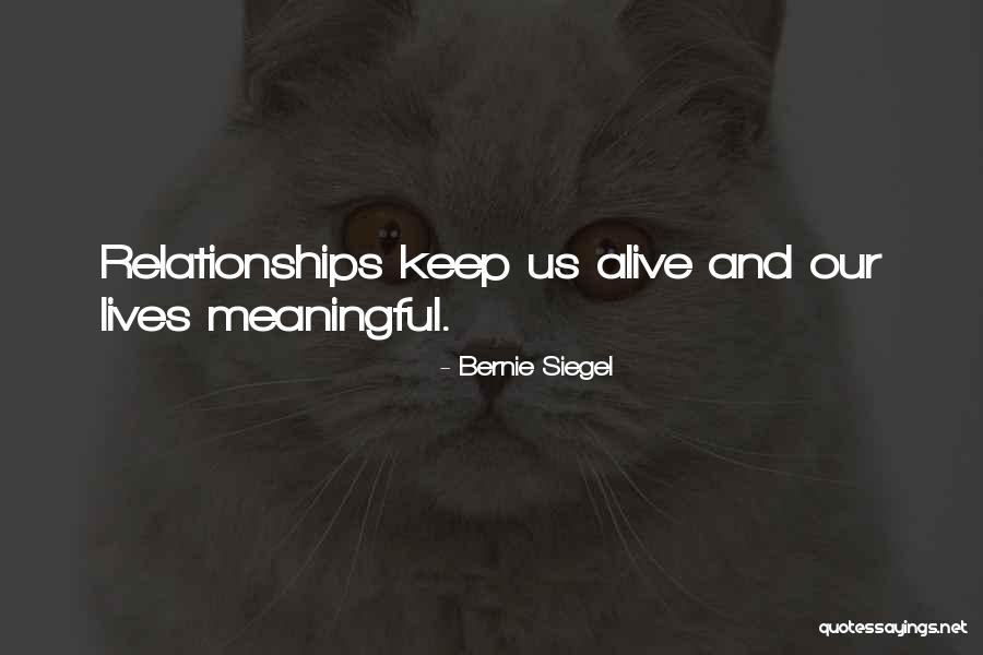 Ebbsfleet Quotes By Bernie Siegel