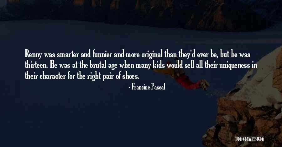 Ebbsfleet Quotes By Francine Pascal Ebbsfleet Quotes By Francine Pascal
