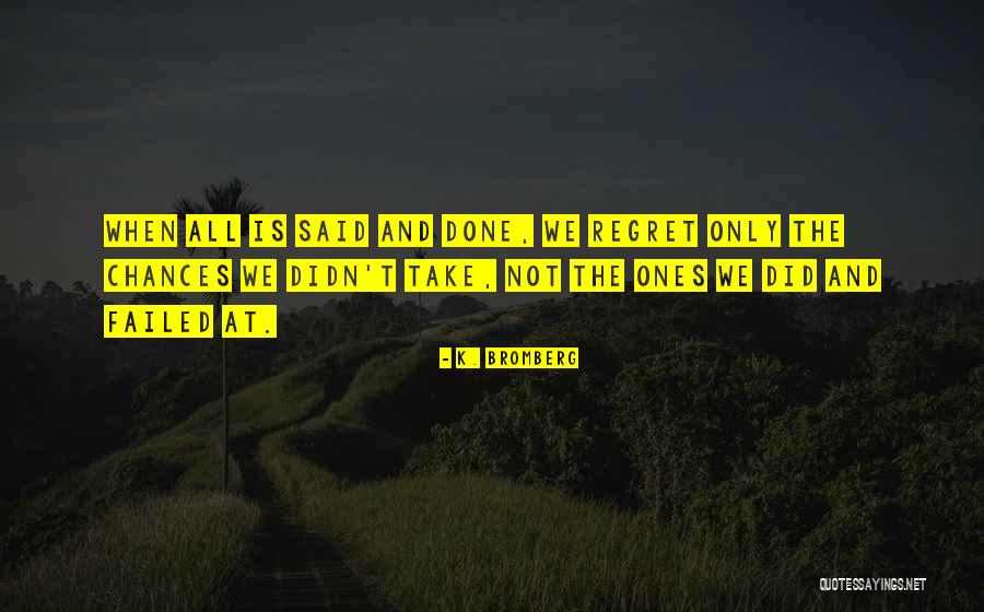 Ebele Okobi Quotes By K. Bromberg Ebele Okobi Quotes By K. Bromberg