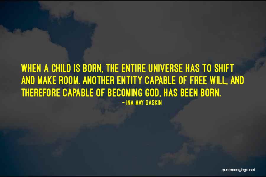 Ebelechukwu Nnoli Quotes By Ina May Gaskin Ebelechukwu Nnoli Quotes By Ina May Gaskin