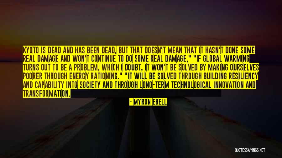 Ebell Quotes By Myron Ebell Ebell Quotes By Myron Ebell