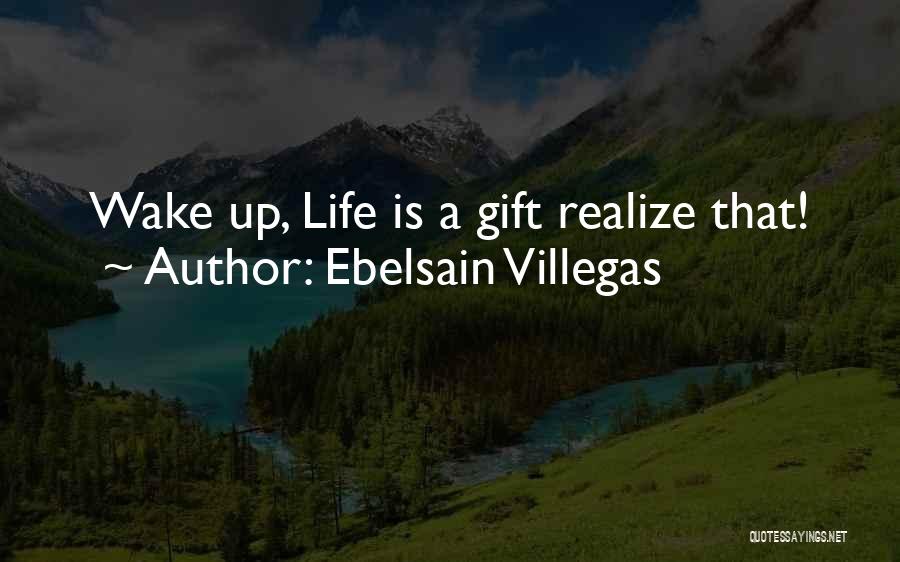 Ebelsain Villegas Quotes 92986