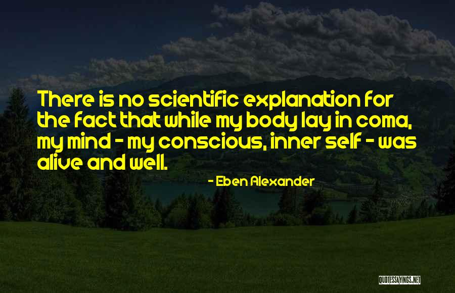 Eben Alexander Quotes 1306008