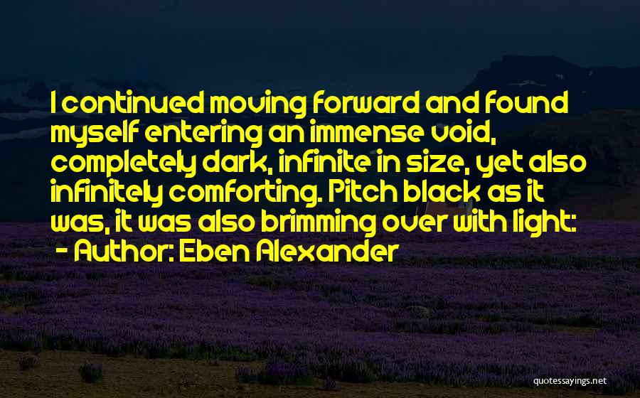 Eben Alexander Quotes 1420678