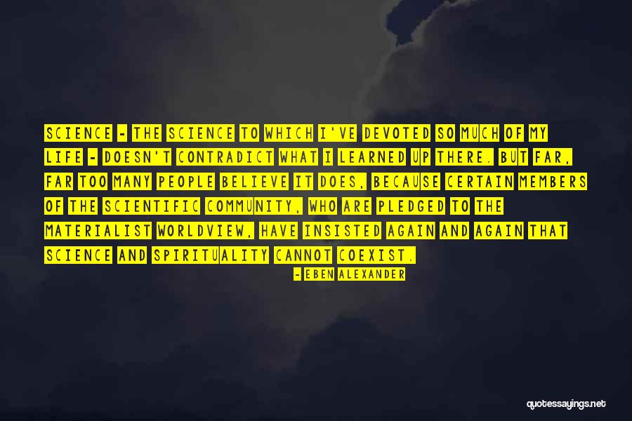 Eben Alexander Quotes 2005404 Eben Alexander Quotes 2005404