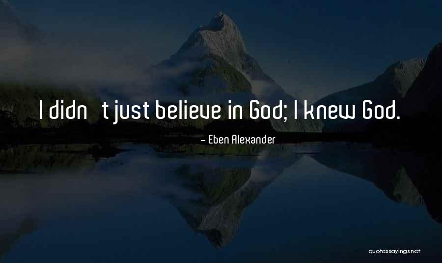 Eben Alexander Quotes 2119785 Eben Alexander Quotes 2119785