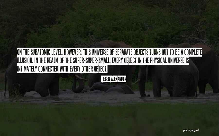 Eben Alexander Quotes 227311 Eben Alexander Quotes 227311