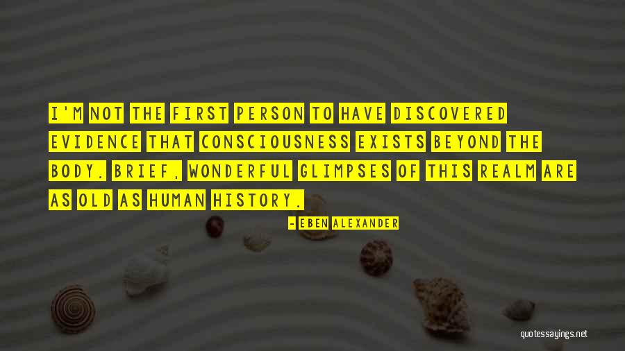 Eben Alexander Quotes 824604 Eben Alexander Quotes 824604