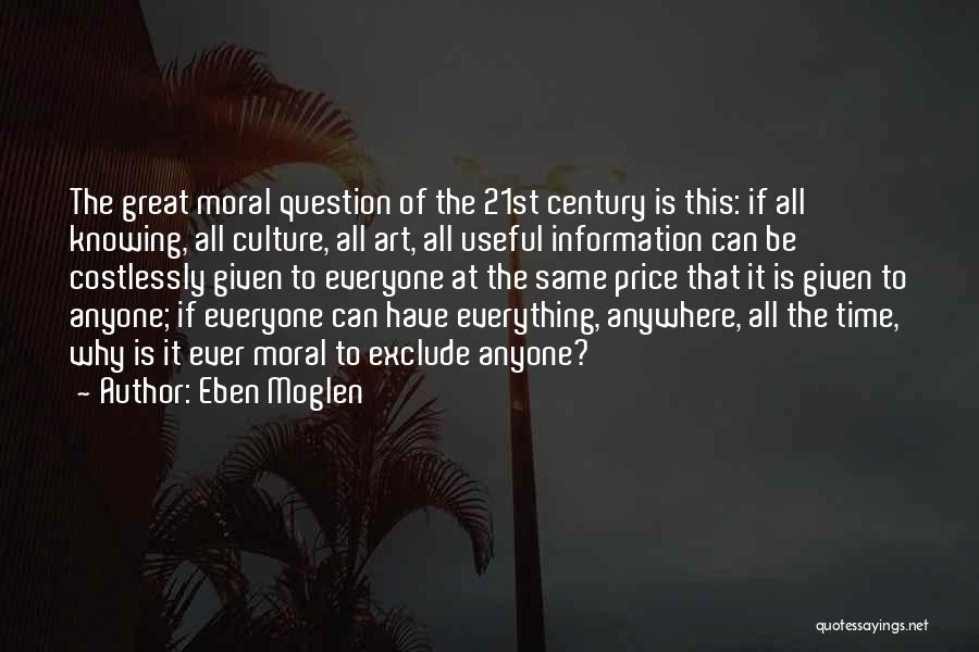 Eben Moglen Quotes 1424277