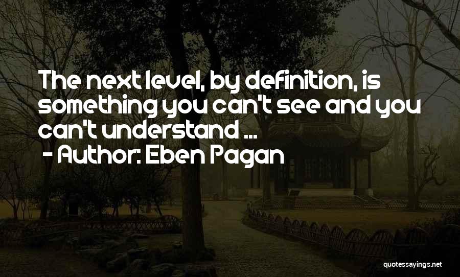 Eben Pagan Quotes 147326