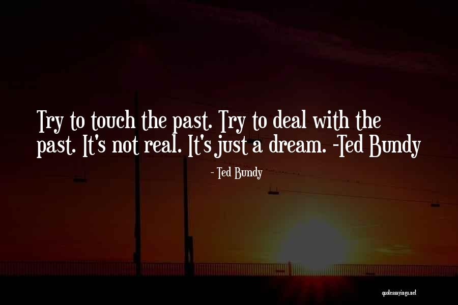 Ebenerdige Quotes By Ted Bundy Ebenerdige Quotes By Ted Bundy