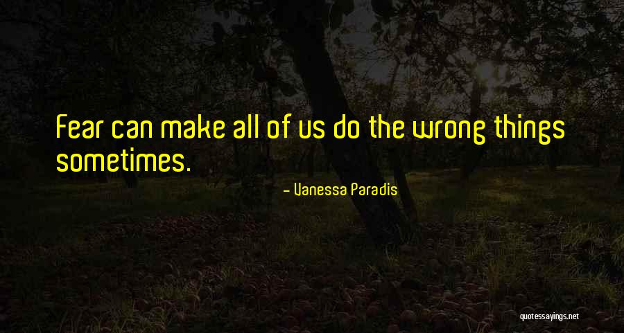 Ebenerdige Quotes By Vanessa Paradis Ebenerdige Quotes By Vanessa Paradis