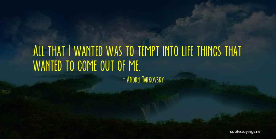 Ebenezer Baptist Church Quotes By Andrei Tarkovsky