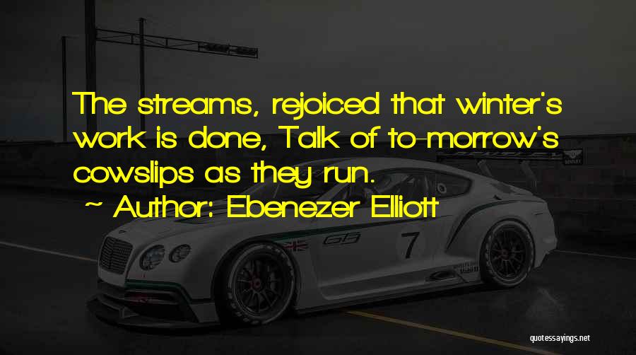 Ebenezer Elliott Quotes 1153114