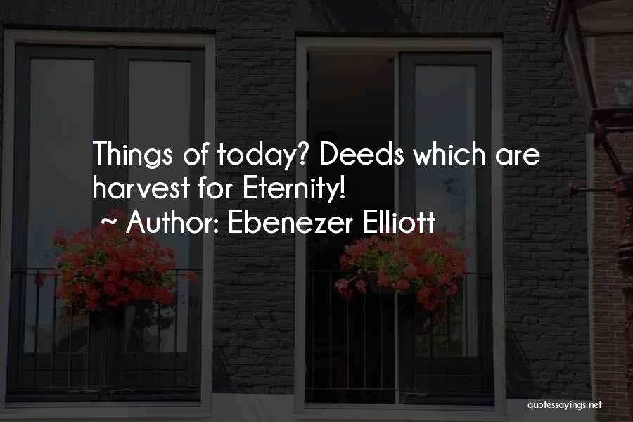 Ebenezer Elliott Quotes 1481571