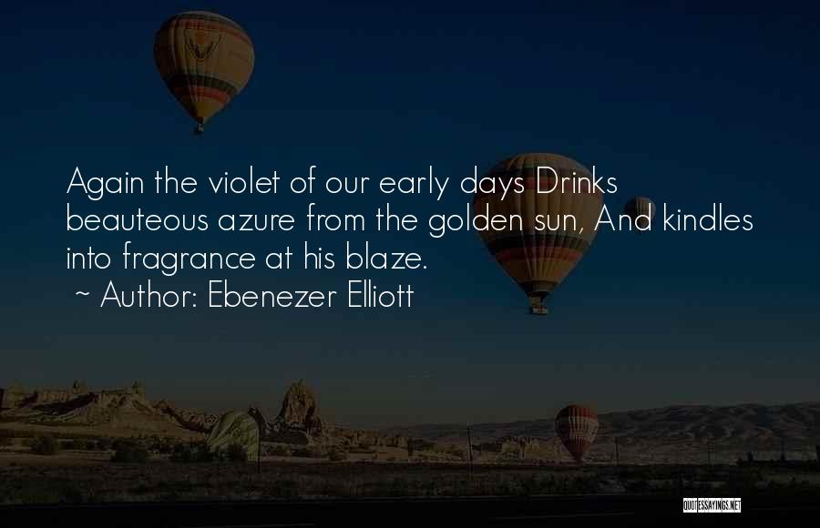 Ebenezer Quotes By Ebenezer Elliott