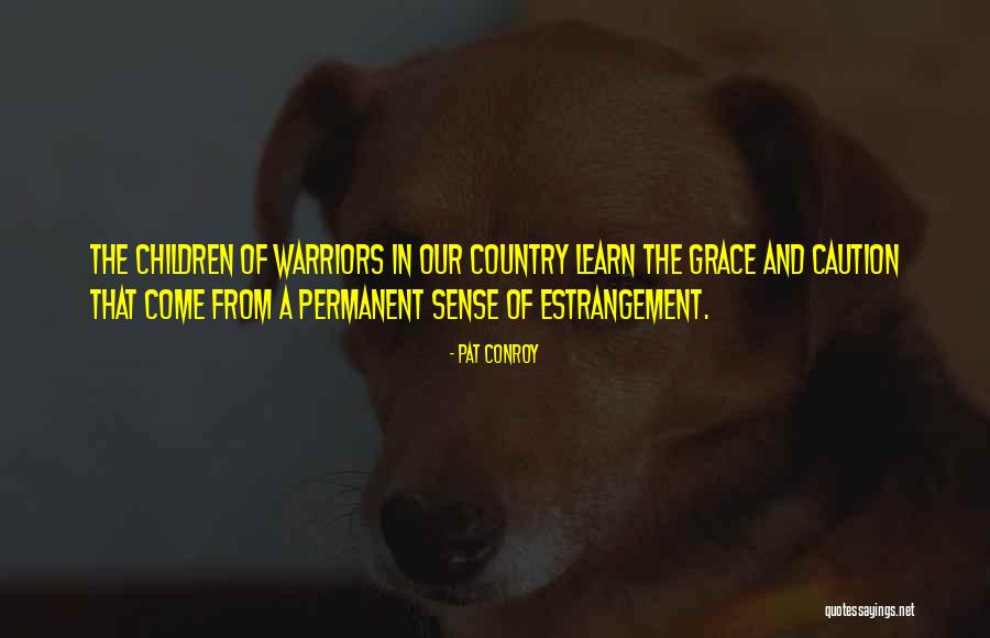 Ebenfalls Bedeutung Quotes By Pat Conroy Ebenfalls Bedeutung Quotes By Pat Conroy