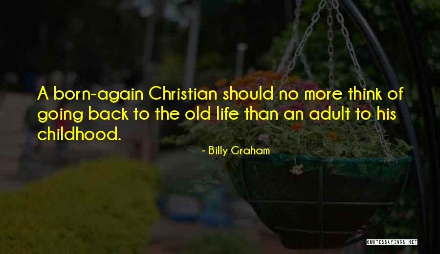 Ebens Hearth Quotes By Billy Graham