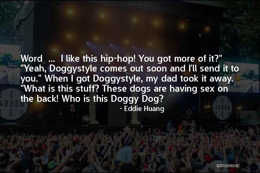 Ebenseer Nachrichten Quotes By Eddie Huang Ebenseer Nachrichten Quotes By Eddie Huang