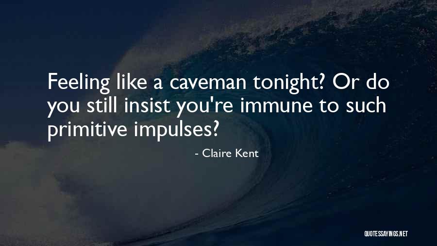Ebenstein Peter Quotes By Claire Kent Ebenstein Peter Quotes By Claire Kent