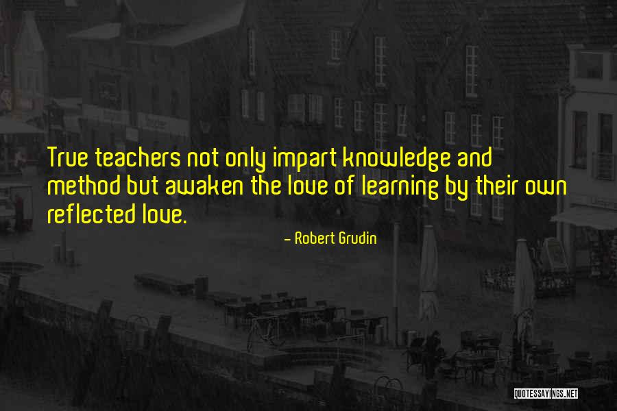 Ebensteiner Co Quotes By Robert Grudin Ebensteiner Co Quotes By Robert Grudin
