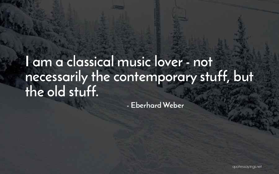 Eberhard Weber Quotes 1189064 Eberhard Weber Quotes 1189064