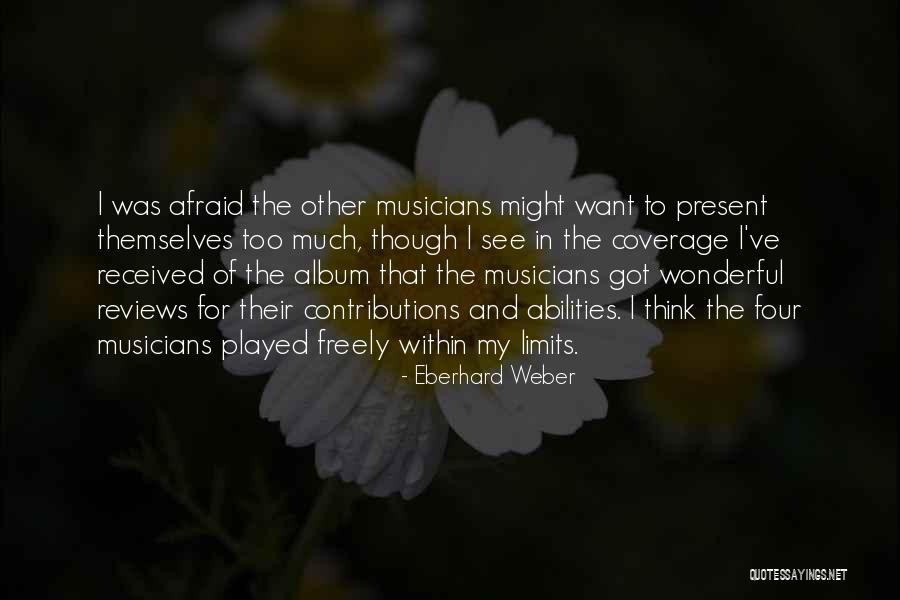 Eberhard Weber Quotes 1786230 Eberhard Weber Quotes 1786230