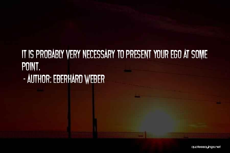 Eberhard Weber Quotes 843132