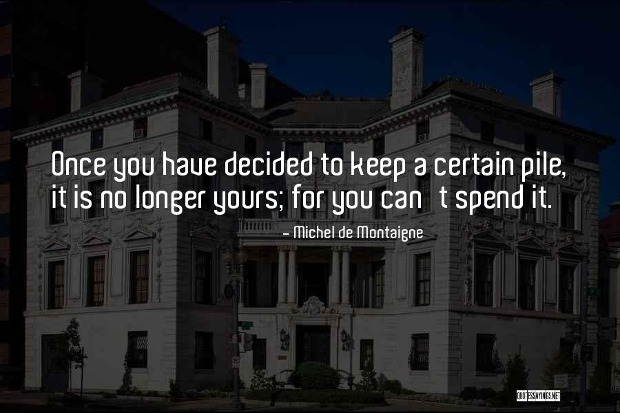 Eberhart Capital Quotes By Michel De Montaigne Eberhart Capital Quotes By Michel De Montaigne