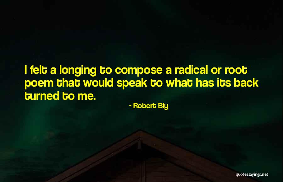 Eberlein Family Frankenmuth Quotes By Robert Bly Eberlein Family Frankenmuth Quotes By Robert Bly