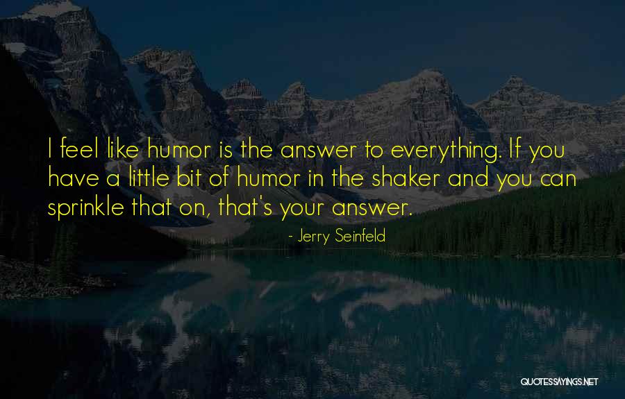 Ebermannstadt Quotes By Jerry Seinfeld Ebermannstadt Quotes By Jerry Seinfeld