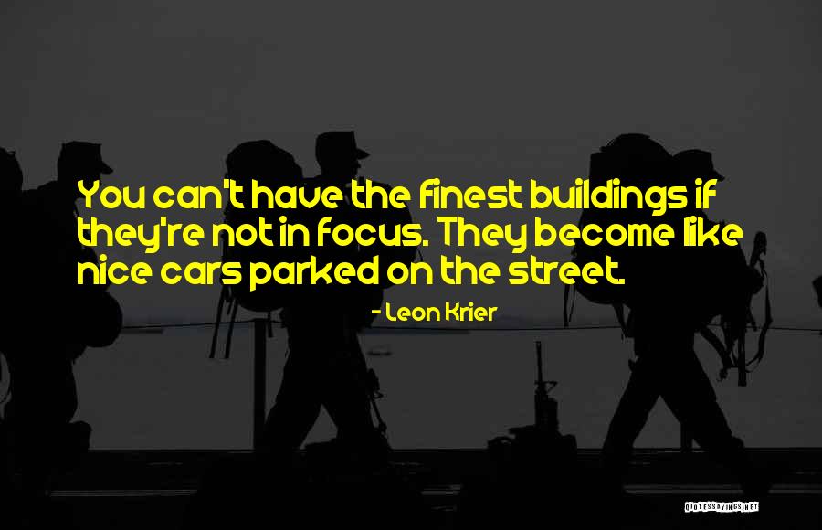 Ebersberg Hagebaumarkt Quotes By Leon Krier Ebersberg Hagebaumarkt Quotes By Leon Krier
