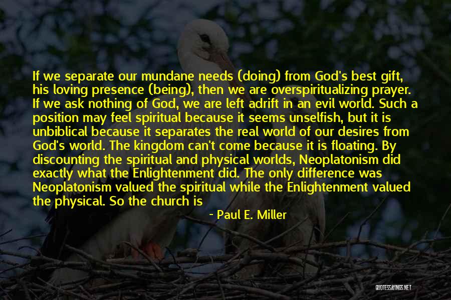 Ebersberger Art Quotes By Paul E. Miller Ebersberger Art Quotes By Paul E. Miller
