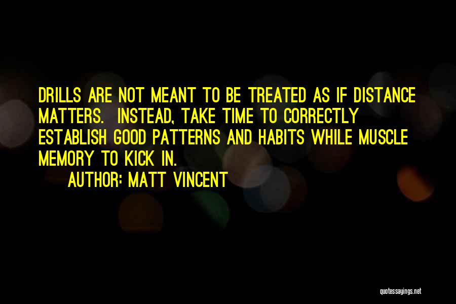 Ebeveyn Nedir Quotes By Matt Vincent