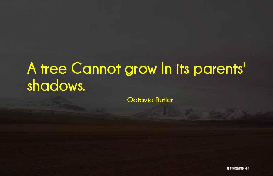 Ebisu Naruto Quotes By Octavia Butler Ebisu Naruto Quotes By Octavia Butler