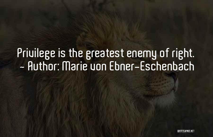 Ebner-eschenbach Quotes By Marie Von Ebner-Eschenbach