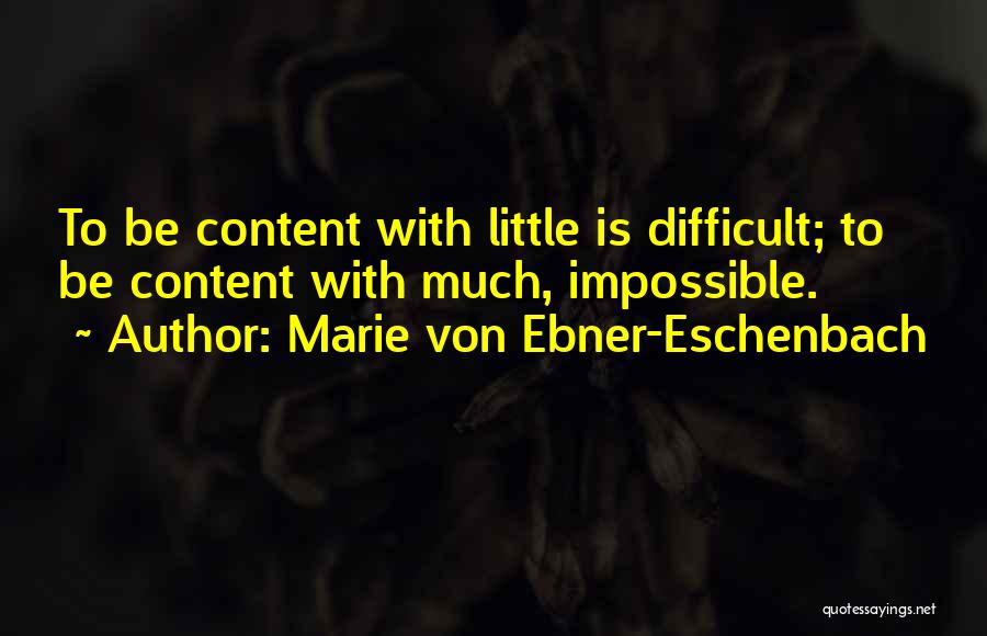 Ebner-eschenbach Quotes By Marie Von Ebner-Eschenbach