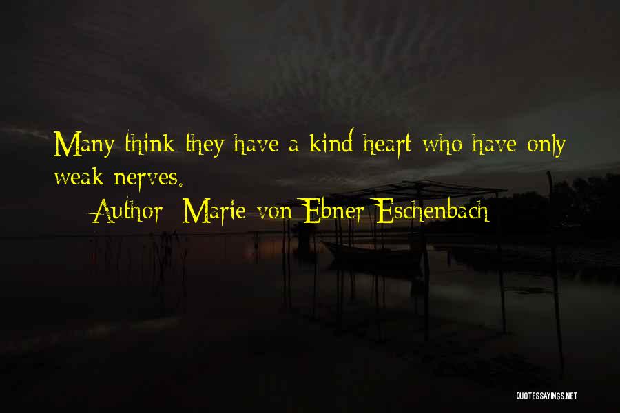 Ebner-eschenbach Quotes By Marie Von Ebner-Eschenbach