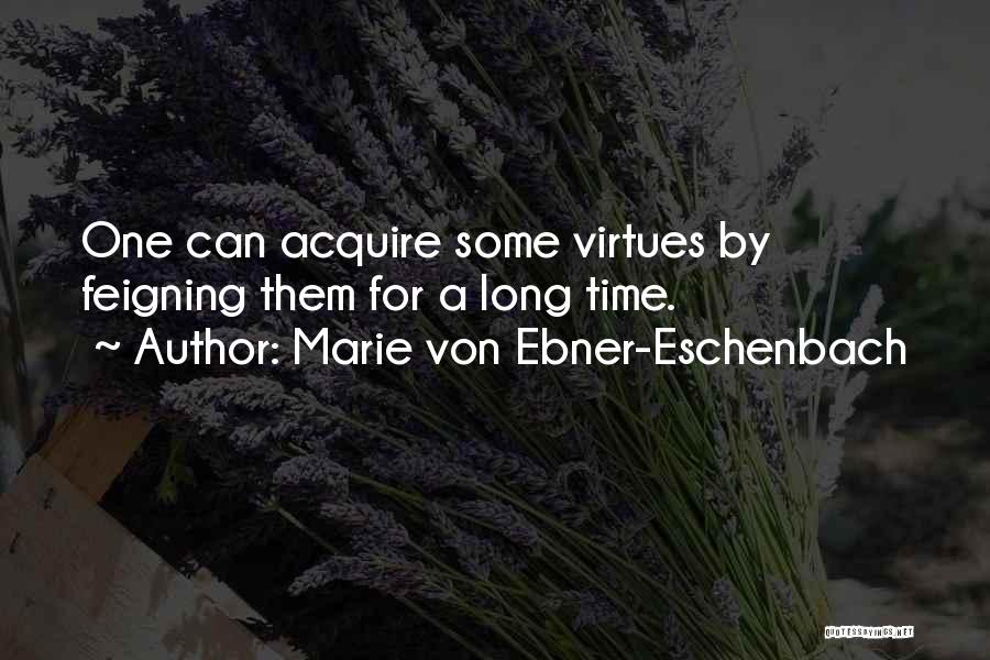 Ebner-eschenbach Quotes By Marie Von Ebner-Eschenbach