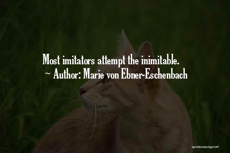Ebner-eschenbach Quotes By Marie Von Ebner-Eschenbach